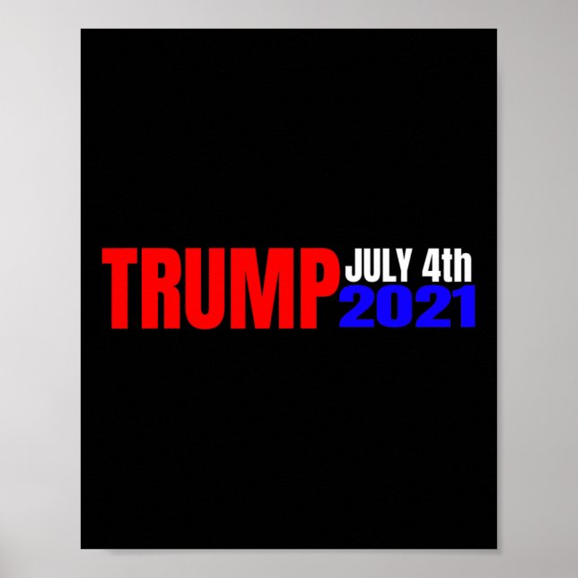Trump 4. Juli  Poster (Vorne)