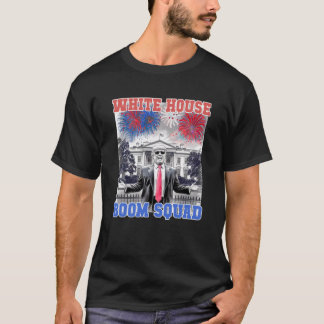 TRUMP 4. Juli WHITE HOUSE BOOM SQUAD America S T-Shirt