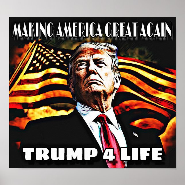 Trump 4 Life Poster (Vorne)