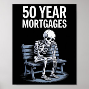 Trump 50-Jahres-Hypotheken Lustiger Skelett Poster