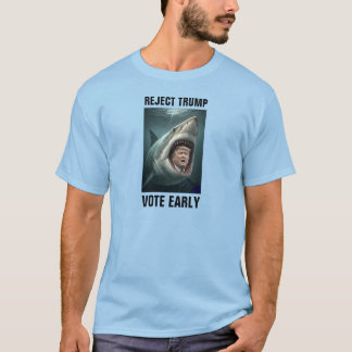 TRUMP ABLEHNEN, FRÜH WÄHLEN T-Shirt