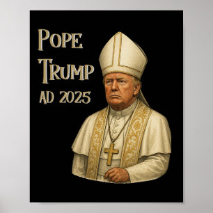 Trump als Papst der Vatikan-Kirche - Papst Trump A Poster