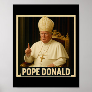 Trump als Papst der Vatikan Kirche Trump Lustiger Poster