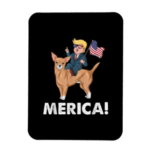 Trump America Chihuahua Dog American Hero Magnet