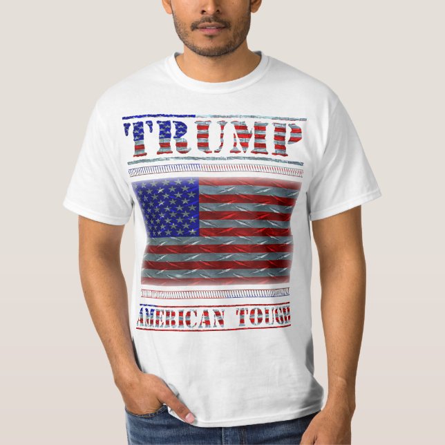 Trump American Tough T-Shirt (Vorderseite)