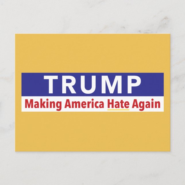 Trump. Amerika wieder hassen. Postkarte (Vorderseite)