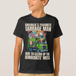 Trump Amerikas Lieblingsmüllmann Trump In Der Müll T-Shirt