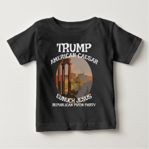 Trump Arschloch Zirkel Jesus Rasputin Stalin Fasch Baby T-shirt