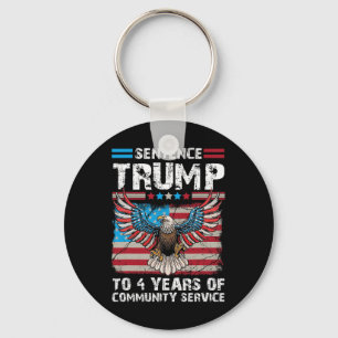 Trump auf vier Jahre Gemeinschaftsdienst Trump 202 Schlüsselanhänger