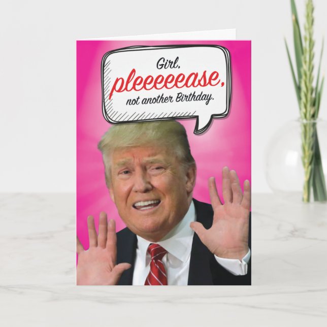 Trump Autre carte Humour d'anniversaire (Devant)