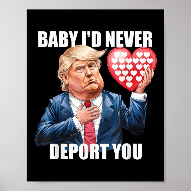 Trump Baby ich würde dich nie lustig abschieben Poster (Vorne)