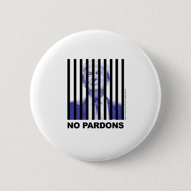 Trump Behind Bars - keine Pardons 2 Button (Vorderseite)