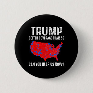 Trump: Bessere Abdeckung als 5 g Map America Polit Button