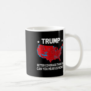 Trump: Bessere Abdeckung als 5g kann man uns jetzt Kaffeetasse