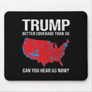 Trump: Bessere Abdeckung als 5g kann man uns jetzt Mousepad