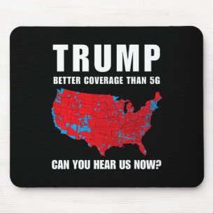 Trump: Bessere Abdeckung als 5g kann man uns jetzt Mousepad