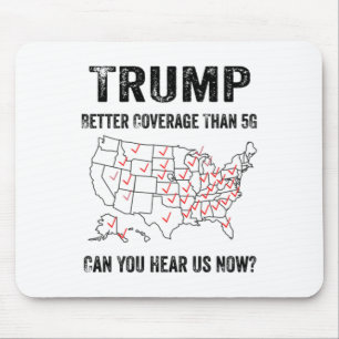 Trump: Bessere Abdeckung als 5g kann man uns jetzt Mousepad