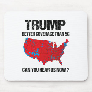 Trump: Bessere Abdeckung als 5g kann man uns jetzt Mousepad