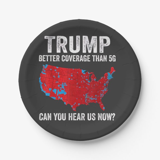 Trump: Bessere Abdeckung als 5G kann man uns jetzt Pappteller (Vorderseite)