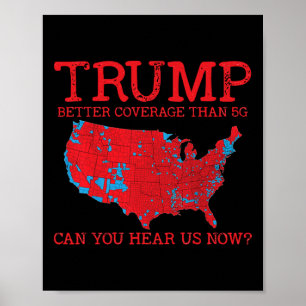 Trump: Bessere Abdeckung als 5g Wahlplan 2024 T Poster