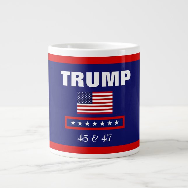 TRUMP BEST PRÄSIDENT JE 45 & 47 JUMBO KAFFEE TASSE (Vorderseite)