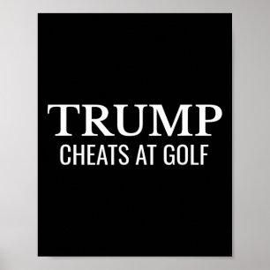 Trump betrügt beim Golf – Lustiger politischer Pro Poster