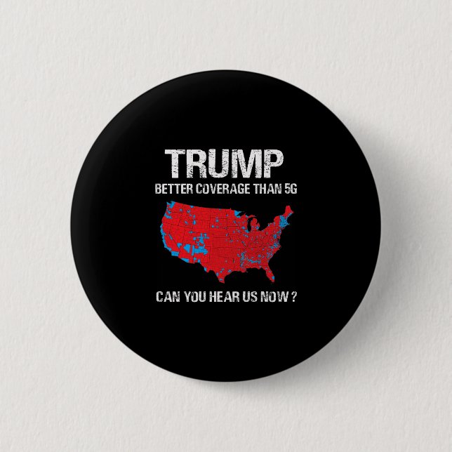 Trump Better Coverage Than 5g Funny Electoral Map  Button (Vorderseite)