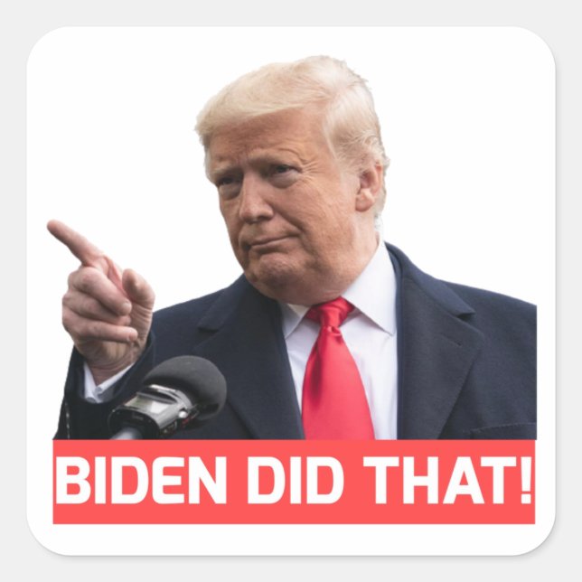 TRUMP: BIDEN HAT DAS Quadrat-Aufkleber GETAN Quadratischer Aufkleber (Vorderseite)