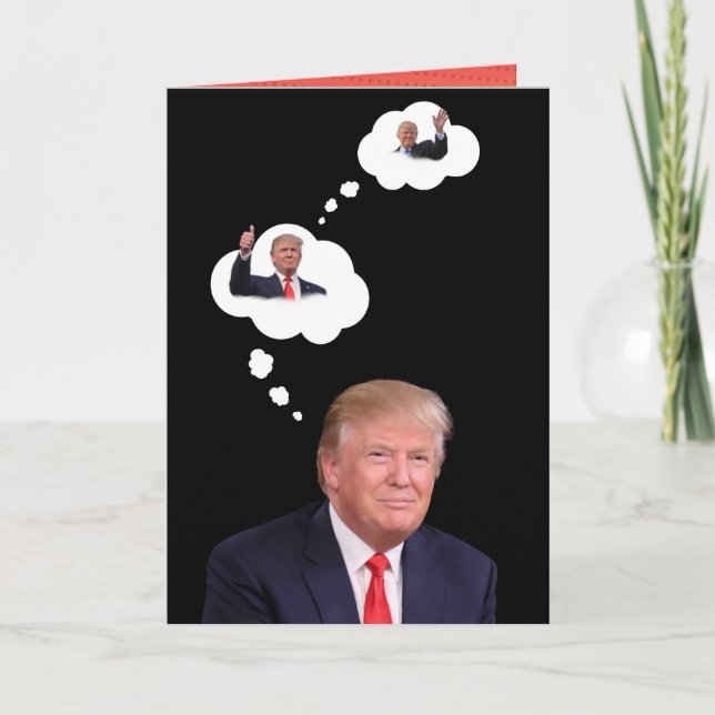 Trump Birthday 🎉 Funny dachte Blase MAGA Karte (Vorderseite)