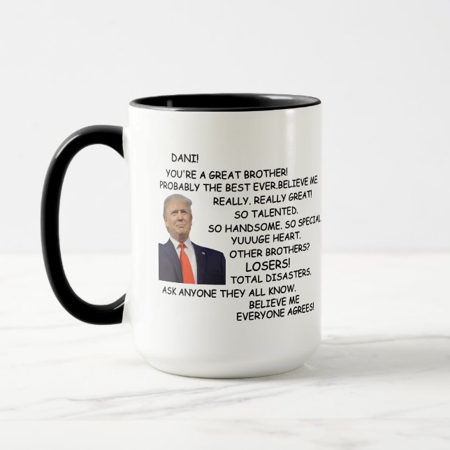 Trump Brother-Geschenk für Bruder, Geschenk für Br Tasse (Links)