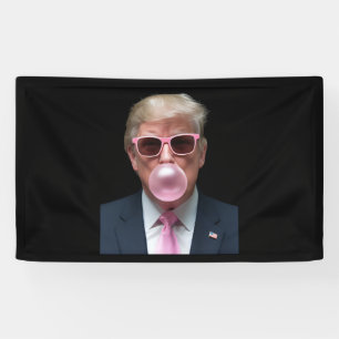 Trump Bubble Gum Pink Lustig USA Präsident Banner