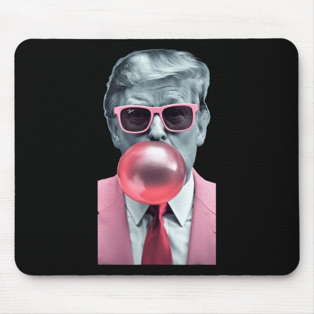 Trump Bubble Gum Yum Mousepad (Vorne)