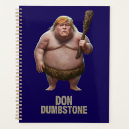 Trump Caveman Planner Planer