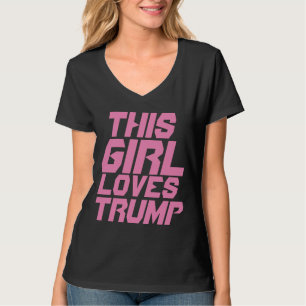 TRUMP "CETTE FILLE AIME TRUMP" T-SHIRTS