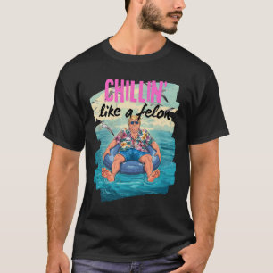 Trump Chillin wie ein Felon Summer Retro Pool Floa T-Shirt