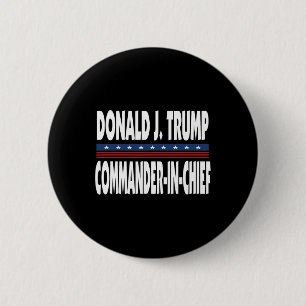 Trump Commander In Chief Präsident Republikaner Po Button