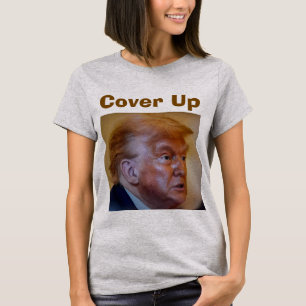 Trump/Cover Up T-Shirt