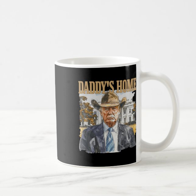 Trump Cowboy Western Daddy's Zuhause Nimm America  Kaffeetasse (Rechts)