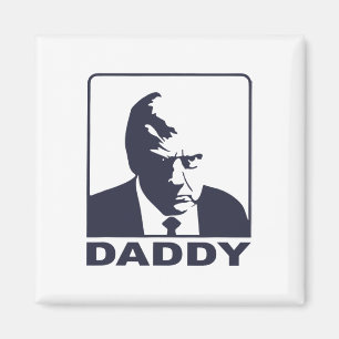 Trump Daddy 2025 Präsident Magnet