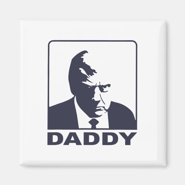 Trump Daddy 2025 Präsident  Magnet (Vorne)