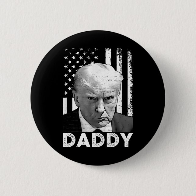Trump Daddy 2025 Präsident Unterstützer Männer Und Button (Vorderseite)