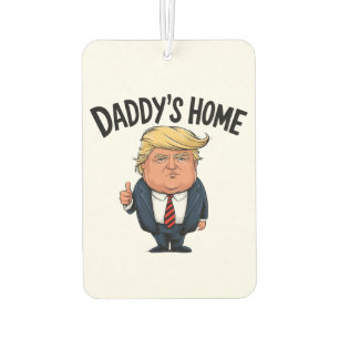 Trump Daddy ist zurück Autolufterfrischer