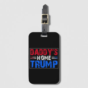Trump Daddy ist zurück  Gepäckanhänger
