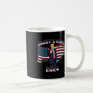 Trump Daddy ist zurück  Kaffeetasse