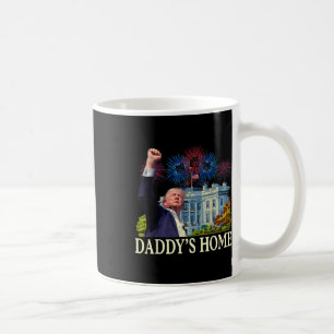 Trump Daddys Zuhause White House 2024 Willkommen z Kaffeetasse