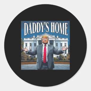 Trump Daddys Zuhause White House 2025 Runder Aufkleber