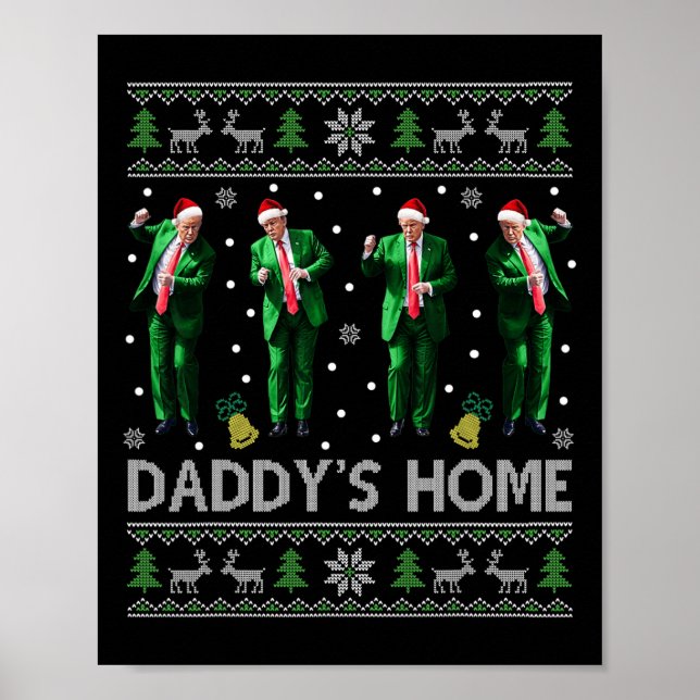 Trump Daddys Zuhause White House Dance macht Xmas  Poster (Vorne)