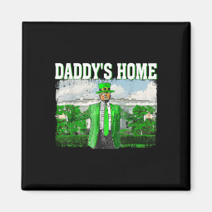 Trump Daddys Zuhause White House Funny Trump St Magnet