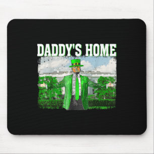 Trump Daddys Zuhause White House Funny Trump St Mousepad