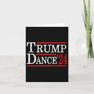 Trump Dance 2024 Trump Vance Funny Republican Poli Karte